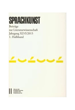 Abbildung von Rössner / Höller | Sprachkunst. Beiträge zur Literaturwissenschaft / Sprachkunst Jahrgang XLVI/2015 1.Halbband | 1. Auflage | 2017 | beck-shop.de