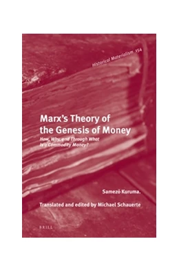 Abbildung von Kuruma | Marx’s Theory of the Genesis of Money | 1. Auflage | 2017 | 154 | beck-shop.de