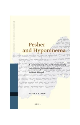 Abbildung von Hartog | Pesher and Hypomnema: A Comparison of Two Commentary Traditions from the Hellenistic-Roman Period | 1. Auflage | 2017 | 121 | beck-shop.de