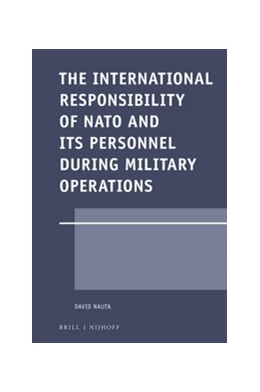 Abbildung von Nauta | The International Responsibility of NATO and its Personnel during Military Operations | 1. Auflage | 2017 | 58 | beck-shop.de
