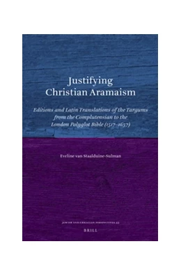 Abbildung von Staalduine-Sulman | Justifying Christian Aramaism | 1. Auflage | 2017 | 33 | beck-shop.de
