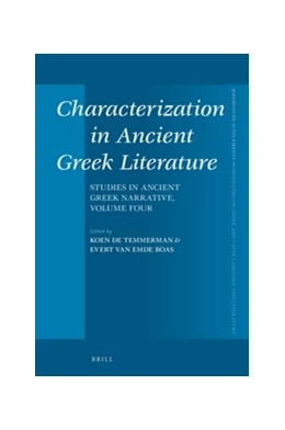 Abbildung von De,Temmerman / van Emde Boas | Characterization in Ancient Greek Literature | 1. Auflage | 2017 | 411 | beck-shop.de