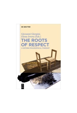 Abbildung von Giorgini / Irrera | The Roots of Respect | 1. Auflage | 2017 | beck-shop.de