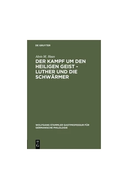 Abbildung von Haas | Der Kampf um den Heiligen Geist - Luther und die Schwärmer | 1. Auflage | 2015 | beck-shop.de