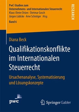 Abbildung von Beck | Qualifikationskonflikte im Internationalen Steuerrecht | 1. Auflage | 2017 | beck-shop.de