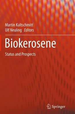 Abbildung von Kaltschmitt / Neuling | Biokerosene | 1. Auflage | 2017 | beck-shop.de