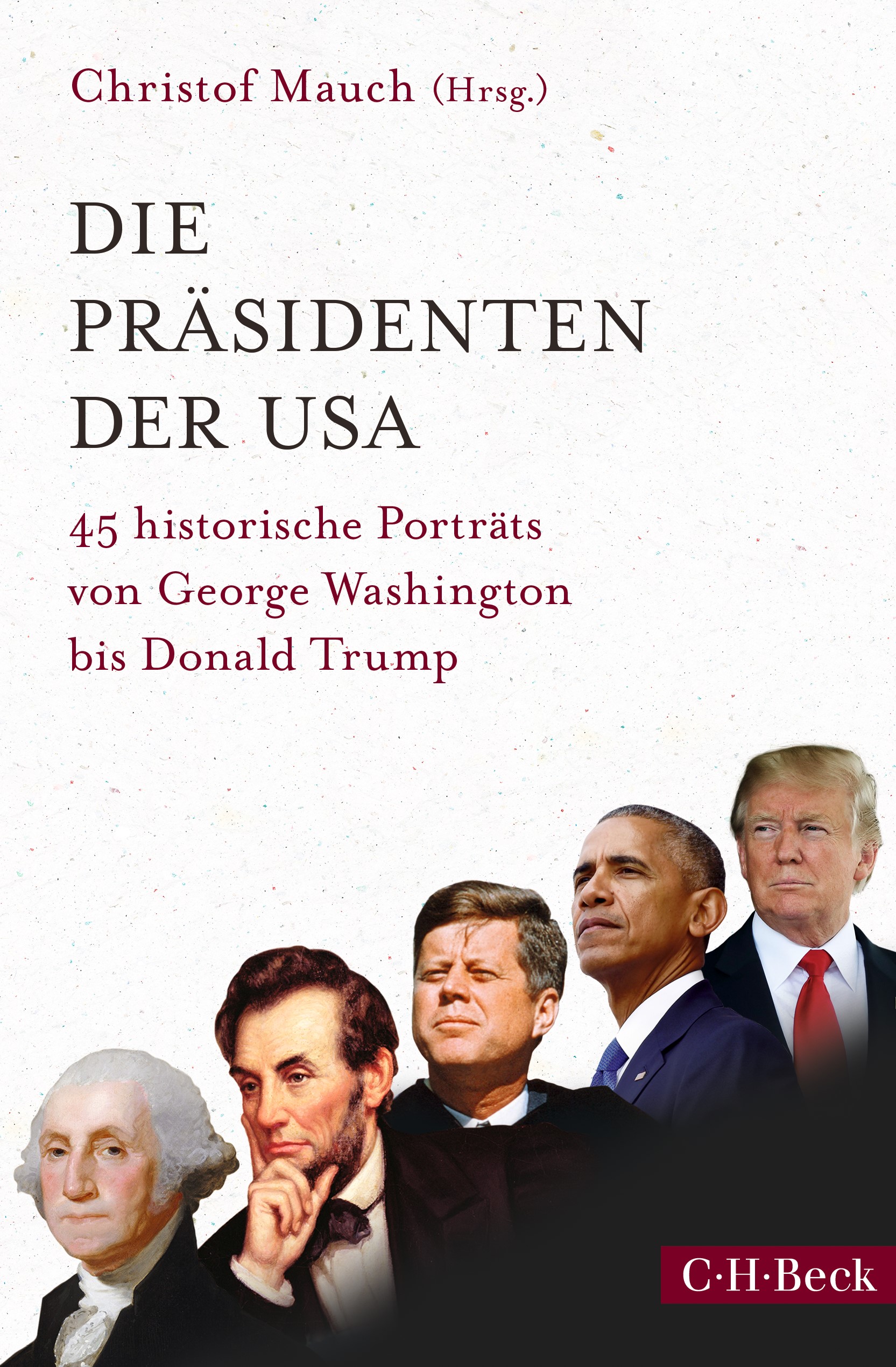 Cover: Mauch, Christof, Die Präsidenten der USA