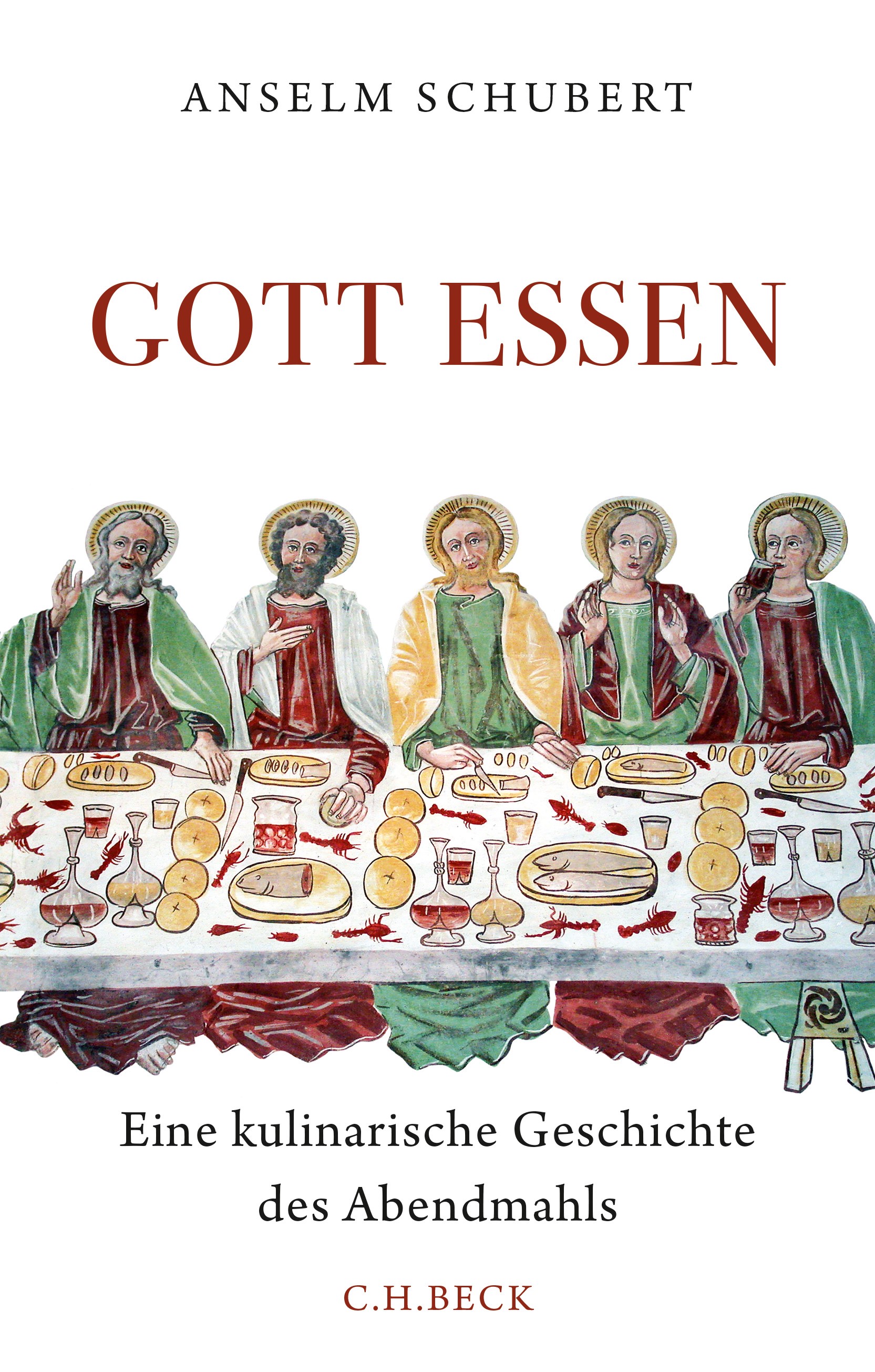 Cover: Schubert, Anselm, Gott essen