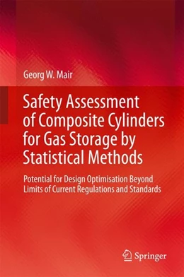Abbildung von Mair | Safety Assessment of Composite Cylinders for Gas Storage by Statistical Methods | 1. Auflage | 2017 | beck-shop.de