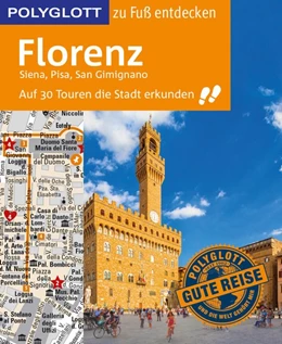 Abbildung von Maiwald | POLYGLOTT Reiseführer Florenz zu Fuß entdecken | 1. Auflage | 2017 | beck-shop.de
