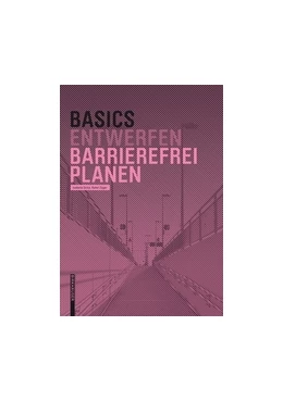 Abbildung von Skiba / Züger | Basics Barrierefrei Planen | 2. Auflage | 2017 | beck-shop.de