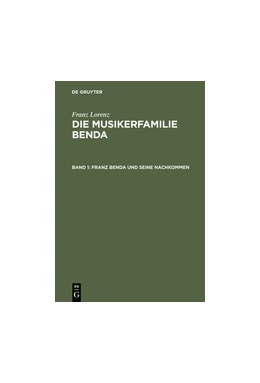 Abbildung von Lorenz | Franz Benda und seine Nachkommen | 1. Auflage | 2015 | beck-shop.de