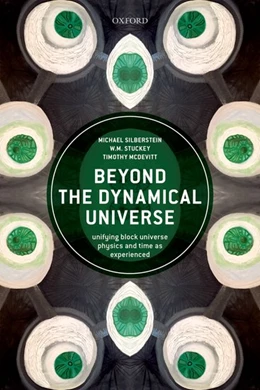 Abbildung von Silberstein / Stuckey | Beyond the Dynamical Universe | 1. Auflage | 2018 | beck-shop.de