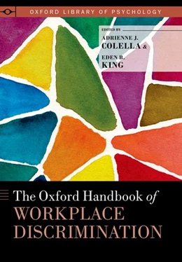 Abbildung von Colella / King | The Oxford Handbook of Workplace Discrimination | 1. Auflage | 2018 | beck-shop.de