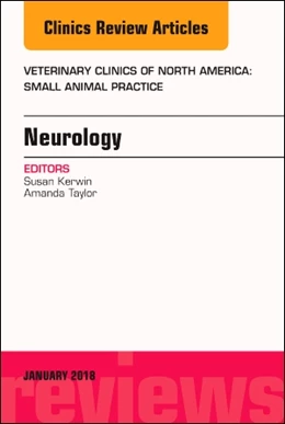 Abbildung von Kerwin / Taylor | Neurology, An Issue of Veterinary Clinics of North America: Small Animal Practice | 1. Auflage | 2018 | beck-shop.de