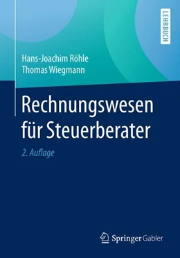 Abbildung von Röhle / Wiegmann | Rechnungswesen für Steuerberater | 2. Auflage | 2017 | beck-shop.de