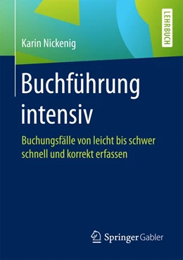 Abbildung von Nickenig | Buchführung intensiv | 1. Auflage | 2017 | beck-shop.de
