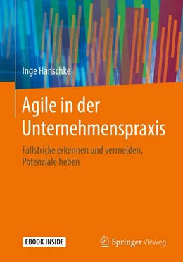 Abbildung von Hanschke | Agile in der Unternehmenspraxis | 1. Auflage | 2017 | beck-shop.de