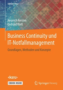 Abbildung von Kersten / Klett | Business Continuity und IT-Notfallmanagement | 1. Auflage | 2017 | beck-shop.de