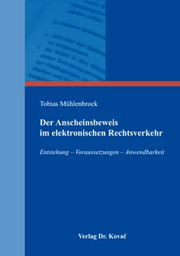 Abbildung von Mühlenbrock | Der Anscheinsbeweis im elektronischen Rechtsverkehr | 1. Auflage | 2017 | 76 | beck-shop.de