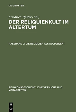 Abbildung von Pfister | Die Reliquien als Kultobjekt | 1. Auflage | 2015 | beck-shop.de