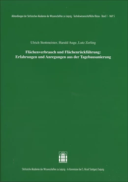 Abbildung von Stottmeister / Auge | Flächenverbrauch und Flächenrückführung: Erfahrungen und Anregungen aus der Tagebausanierung | 1. Auflage | 2017 | beck-shop.de