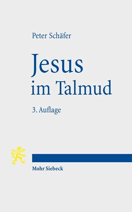 Abbildung von Schäfer | Jesus im Talmud | 3. Auflage | 2017 | beck-shop.de