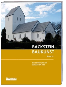 Abbildung von Deutsche Stiftung Denkmalschutz (Hrsg.) | Backsteinbaukunst Band 6 | 1. Auflage | 2017 | beck-shop.de