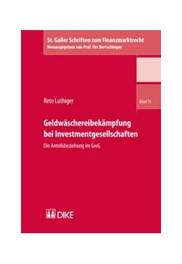 Abbildung von Luthiger | Geldwäschereibekämpfung bei Investmentgesellschaften | 1. Auflage | | Band | beck-shop.de