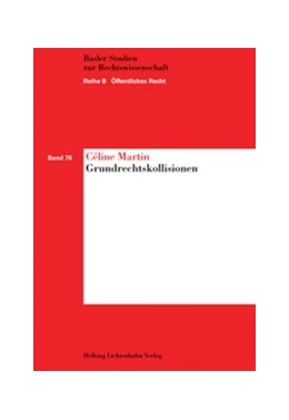 Abbildung von Martin | Grundrechtskollisionen | 1. Auflage | 2007 | Band 76 | beck-shop.de