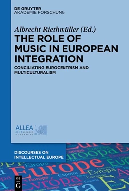 Abbildung von Riethmüller | The Role of Music in European Integration | 1. Auflage | 2017 | beck-shop.de
