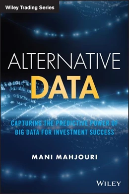 Abbildung von Mahjouri | Alternative Data: Capturing the Predictive Power of Big Data for Investment Success | 1. Auflage | 2025 | beck-shop.de