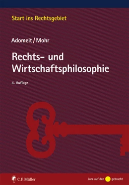 Abbildung von Adomeit / Mohr | Rechts- und Wirtschaftsphilosophie | 4. Auflage | 2017 | beck-shop.de