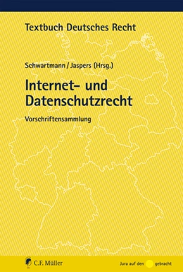 Abbildung von Schwartmann / Jaspers | Internet- und Datenschutzrecht | 1. Auflage | 2018 | beck-shop.de