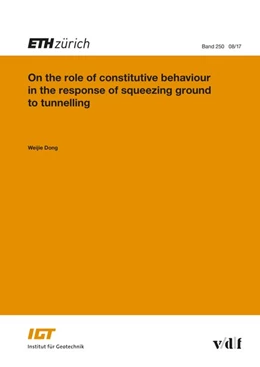 Abbildung von Dong | On the role of constitutive behaviour in the response of squeezing ground to tunnelling | 1. Auflage | 2017 | beck-shop.de