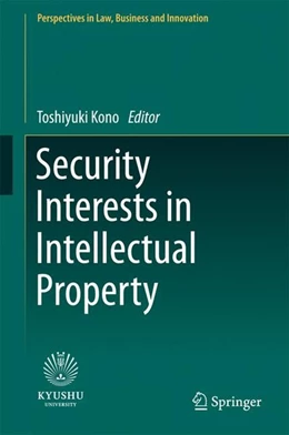 Abbildung von Kono | Security Interests in Intellectual Property | 1. Auflage | 2017 | beck-shop.de