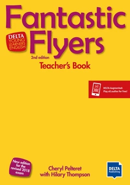 Abbildung von Fantastic Flyers. Teacher's Book with DVD and Delta Augmented | 2. Auflage | 2019 | beck-shop.de