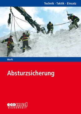 Abbildung von Werft / Cimolino | Absturzsicherung | 1. Auflage | 2019 | beck-shop.de