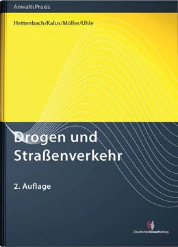 Abbildung von Hettenbach / Kalus | Drogen und Straßenverkehr | 2. Auflage | 2009 | beck-shop.de