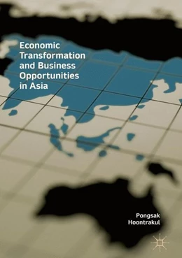 Abbildung von Hoontrakul | Economic Transformation and Business Opportunities in Asia | 1. Auflage | 2017 | beck-shop.de