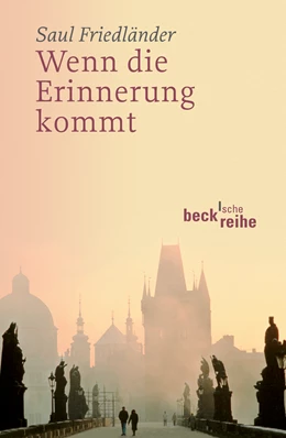 Abbildung von Friedländer, Saul | Wenn die Erinnerung kommt | 6. Auflage | 2008 | 1253 | beck-shop.de