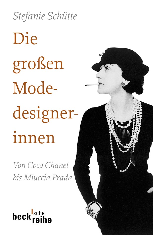 Cover: Schütte, Stefanie, Die großen Modedesignerinnen