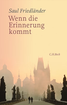 Abbildung von Friedländer, Saul | Wenn die Erinnerung kommt | 1. Auflage | 2007 | beck-shop.de