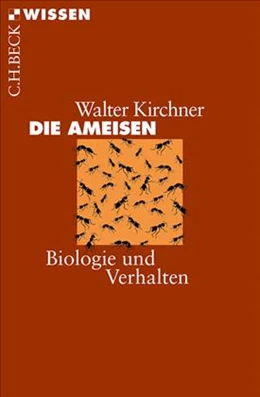 Abbildung von Kirchner, Walter | Die Ameisen | 3. Auflage | 2014 | 2152 | beck-shop.de