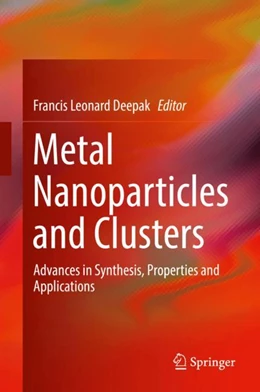 Abbildung von Deepak | Metal Nanoparticles and Clusters | 1. Auflage | 2017 | beck-shop.de