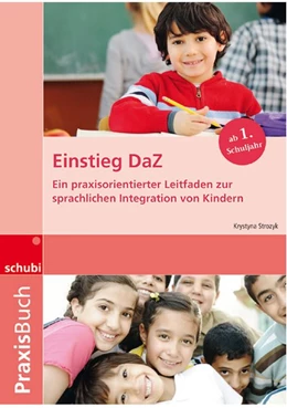 Abbildung von Strozyk | Praxisbuch Einstieg DaZ | 1. Auflage | 2016 | beck-shop.de