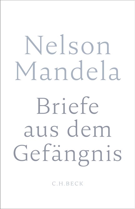 Cover: Nelson Mandela, Briefe aus dem Gefängnis