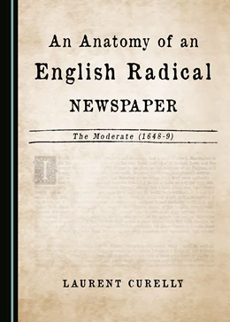 Abbildung von Curelly | An Anatomy of an English Radical Newspaper | 1. Auflage | 2017 | beck-shop.de