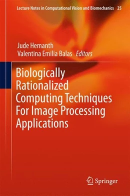 Abbildung von Hemanth / Balas | Biologically Rationalized Computing Techniques For Image Processing Applications | 1. Auflage | 2017 | beck-shop.de