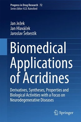 Abbildung von Jezek / Hlavácek | Biomedical Applications of Acridines | 1. Auflage | 2017 | beck-shop.de